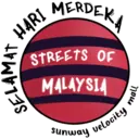 HARI A MERDEKA STREETS OF MALAYSIA Sunway velocity now