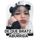 DE QUE BRATZ
ABURRIDA