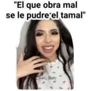 "El que obra mal
se le pudre el tamal"
Cort
