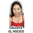 CÁLLATE
EL HOCICO