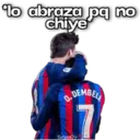 lo abraza pq no
chiye
O. DEMBELE
7
GeysiOy