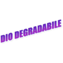DIO DEGRADABILE