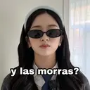 y las morras?