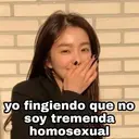 yo fingiendo que no
soy tremenda
homosexual