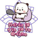 Persy
Haras lo
que yo te
ordene