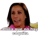 Osea que no hay
coquita
