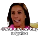 Osea que no hay
regalos