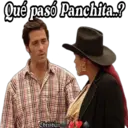 Qué pasó Panchita.?
Christian