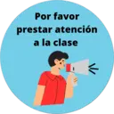 Por favor
prestar atención
a la clase