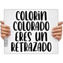 COKKI
COLORIN
COLORADO
ERES UN
RETRAZADO