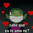 sabe que eu te amo ne?