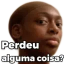 Perdeu alguma coisa?