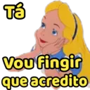 Tá Vou fingir que acredito