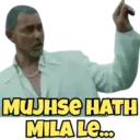 MUJHSE HATH MILA LE...