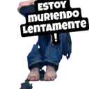 ESTOY MURIENDO LENTAMENTE