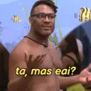 ta, mas eai? PH