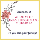 Wiladat of Imam Hussain (a.s.) 4
