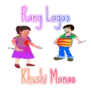 Rang Lagao Khushi Manao