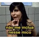 não me inclua nesse mico
