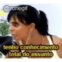@zonegif tenho conhecimento total do assunto