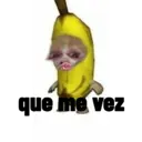 que me vez