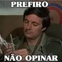 PREFIRO NÃO OPINAR