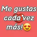 Me gustas cada vez más!