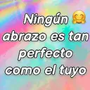 Ningún abrazo es tan perfecto como el tuyo