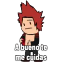 A bueno te
me cuidas