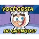 VOCÊ GOSTA
DE GATINHOS?