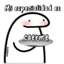 Mi especialidad es
anabelle
caerme