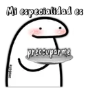 Mi especialidad es
anabelle
preocuparme