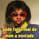 pode falar mal de mim a vontade