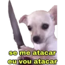 se me atacar eu vou atacar