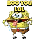 BOO YOU LOL
