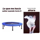 Lo que me hacía saltar cuando tenía 5 EXTER Lo que me hace saltar ahora