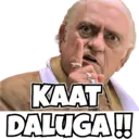 KAAT DALUGA!!