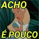 ACHO
É POUCO