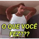 O QUE VOCÊ
FEZ???