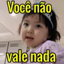 Você não vale nada 眼