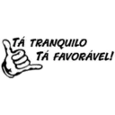 TÁ TRANQUILO
TÁ FAVORÁVEL!