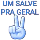 UM SALVE
PRA GERAL