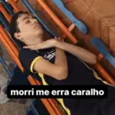 morri me erra caralho