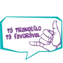 Tá TRANQUILO
Tá favorável