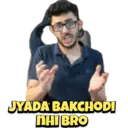 JYADA BAKCHODI
NHIBRO