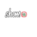 show!