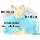 mengapa
cenat-cenut
tiap ada kamu
hatiku
wiki How
