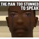 THE MAN TOO STUNNED
TO SPEAK