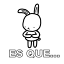 ES QUE...