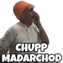 CHUPP MADARCHOD